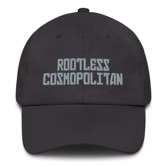 'Rootless Cosmopolitan' hat